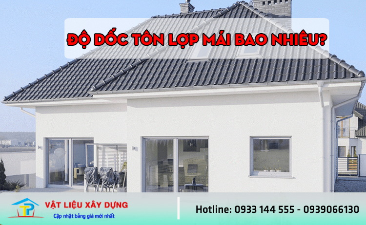 Độ dốc mái tôn