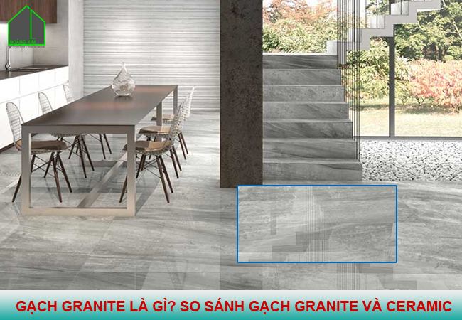 Gạch granite là gì?