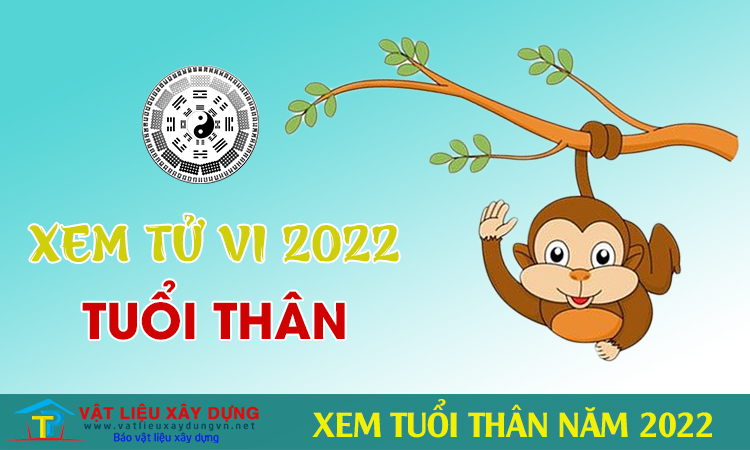 Xem tuổi Thân năm 2022