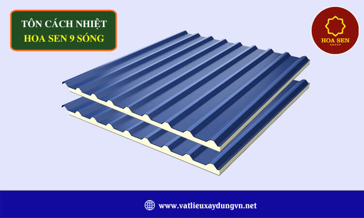 Tôn cách nhiệt Hoa Sen 9 sóng 